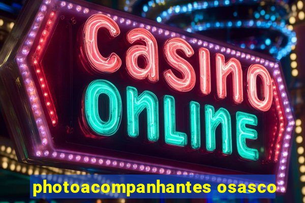 photoacompanhantes osasco